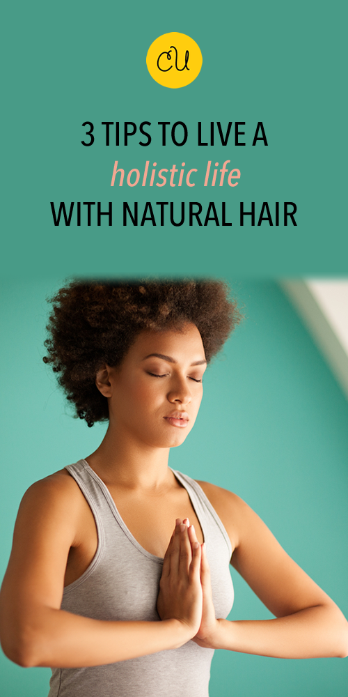 natural hair and holistic health